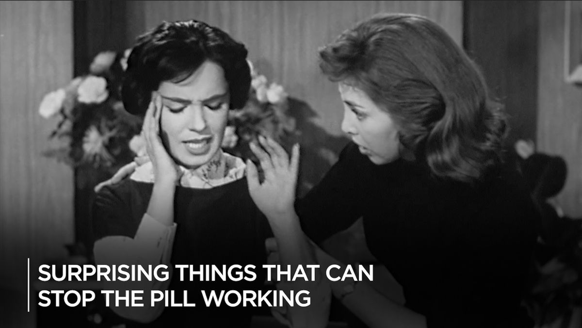 preview for 7 Surprising things that can stop the Pill working
