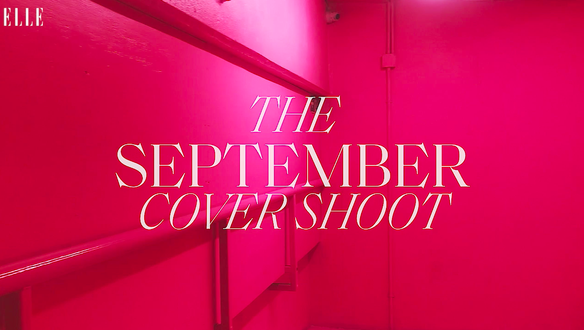 preview for The Making Of ELLE's September 2020 Cover Shoot