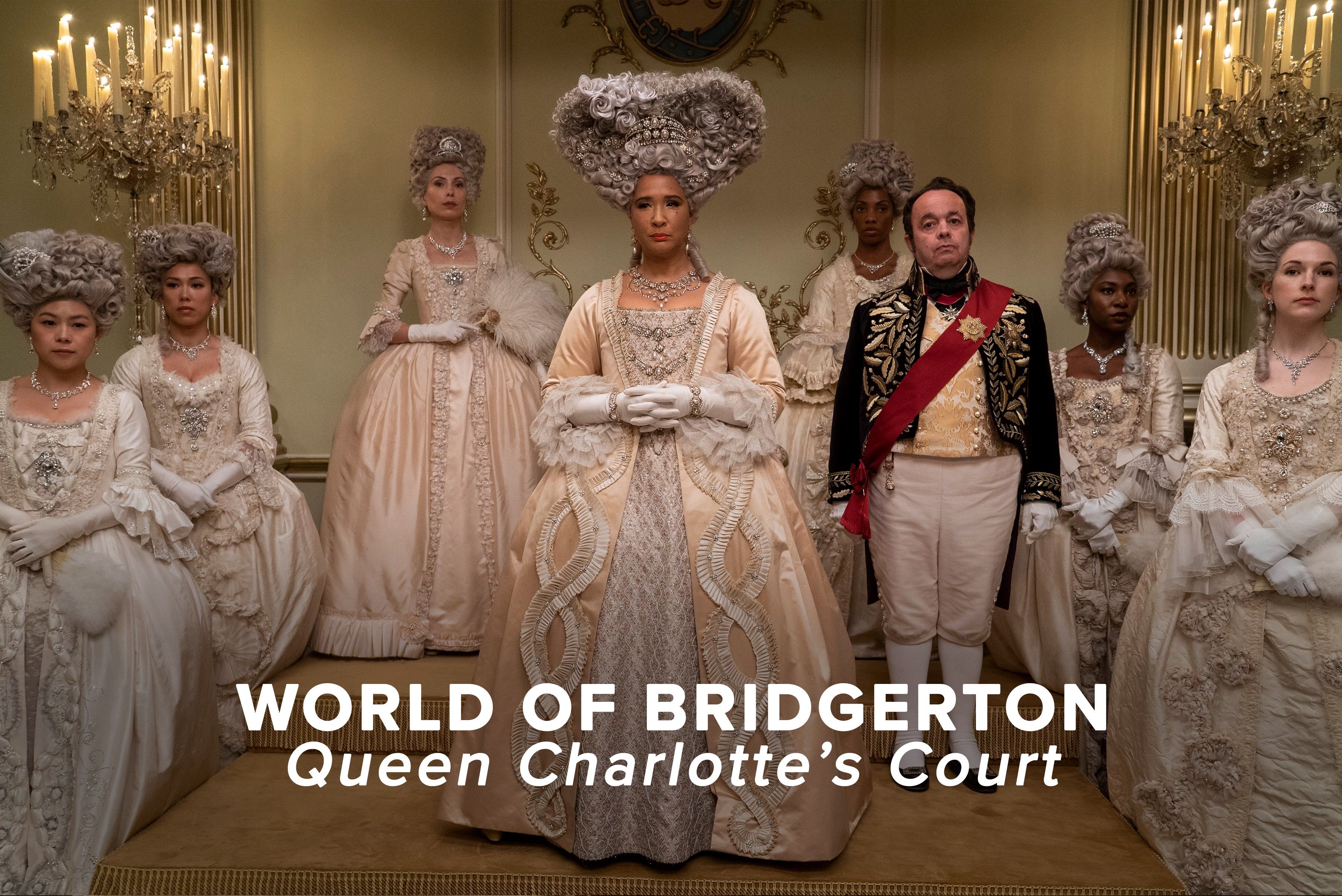 The World of 'Bridgerton' Video Series: Queen Charlotte's Court