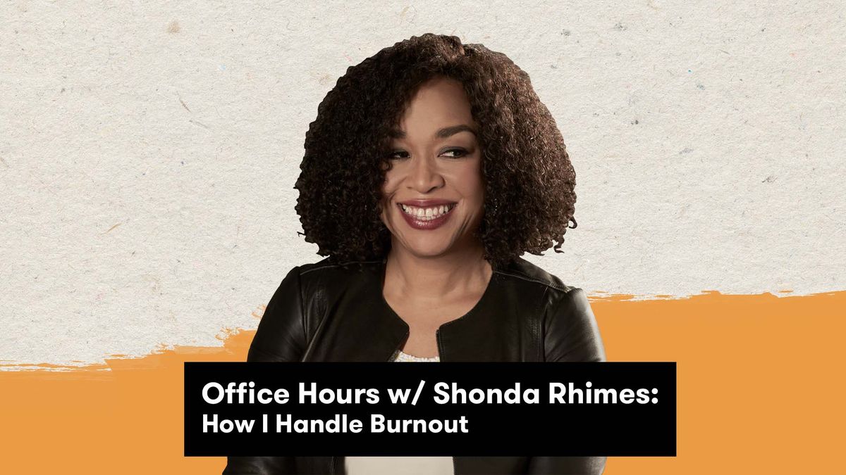 preview for Office Hours with Shonda Rhimes: How I Handle Burn Out