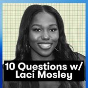 10 questions with laci mosley