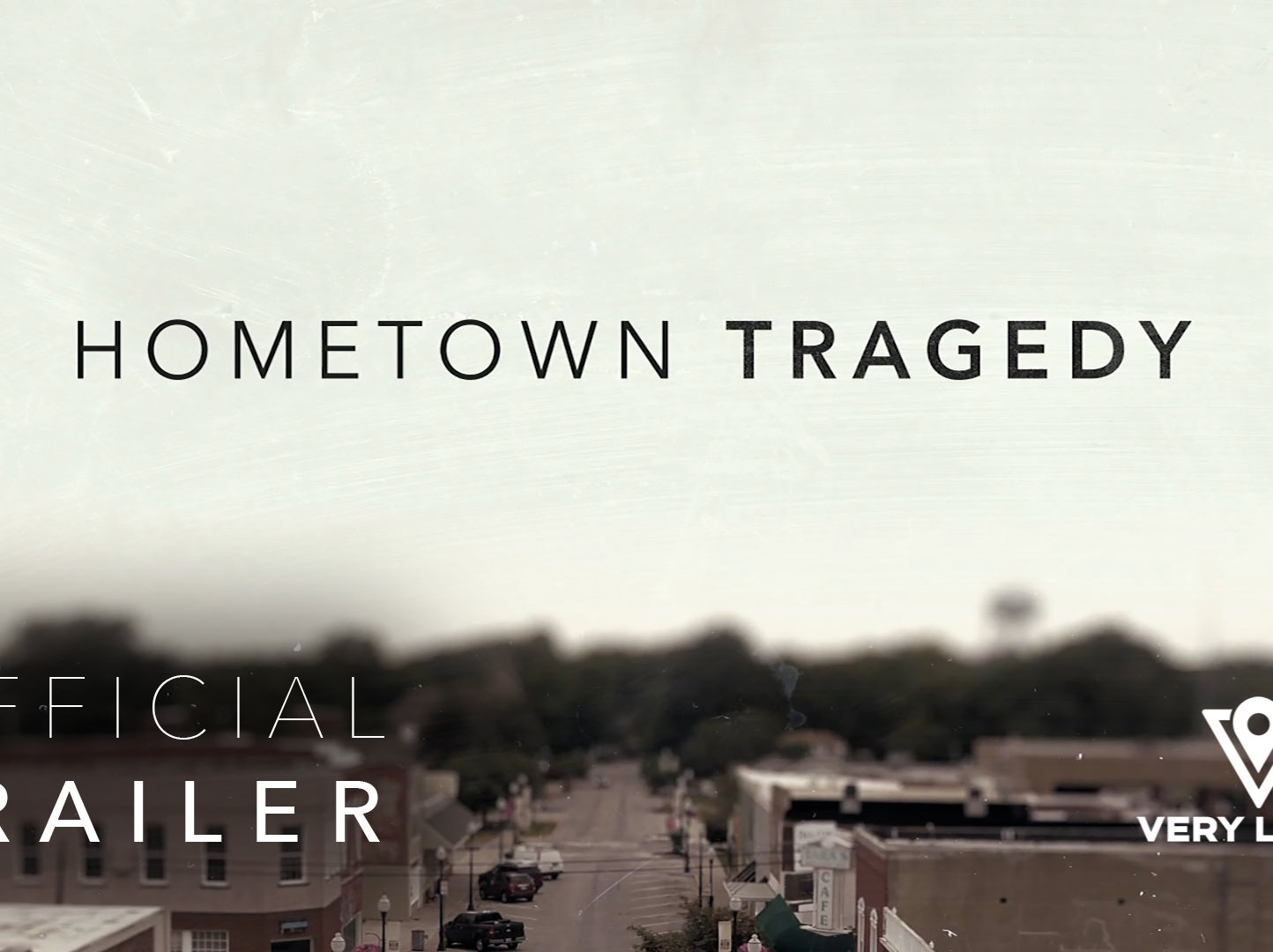 Hometown Tragedy: Official trailer