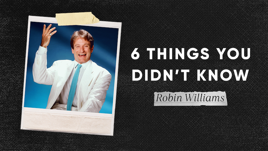 preview for 6 Things You Didn't Know About Robin Williams
