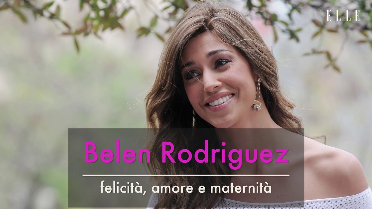 preview for Belen Rodriguez felicità, amore e maternità