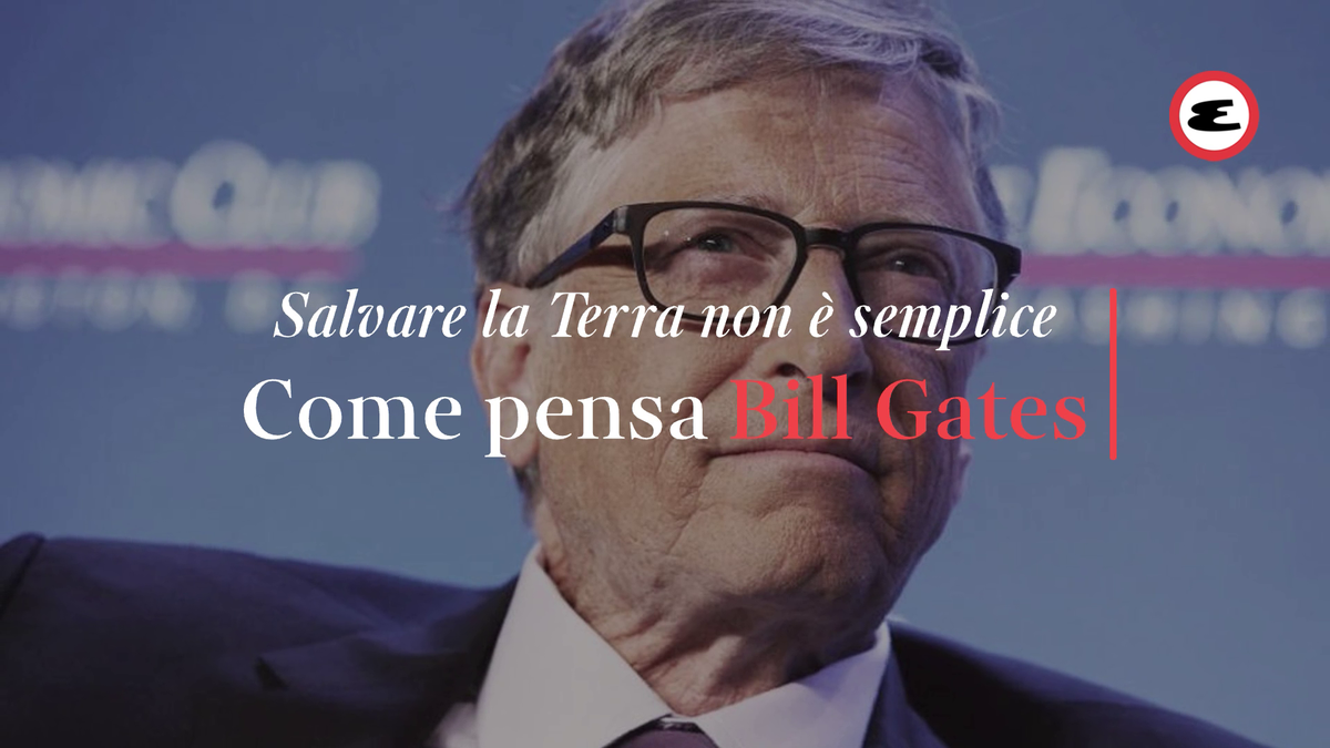 preview for Salvare la Terra non è semplice come pensa Bill Gates