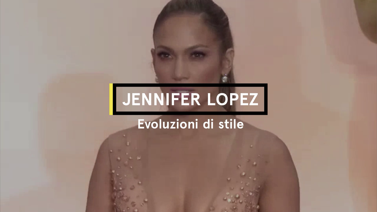 preview for Jennifer Lopez Evoluzioni di Stile