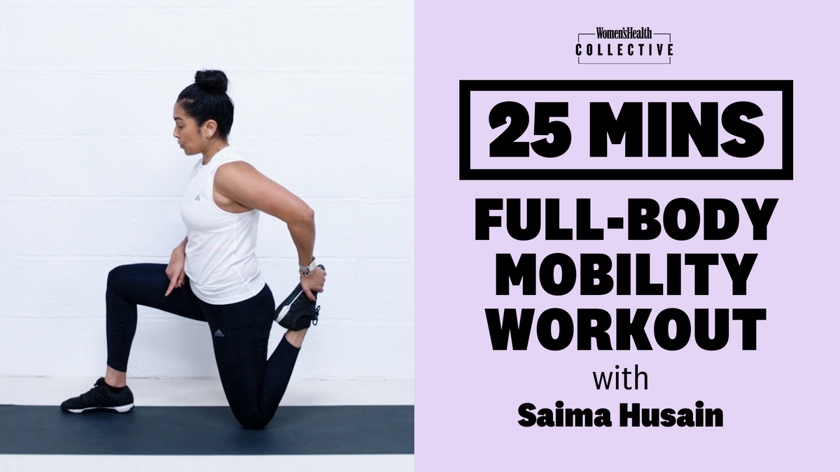 preview for Women's Health: 25 Minute Full-Body Mobility Workout with Saima Husain