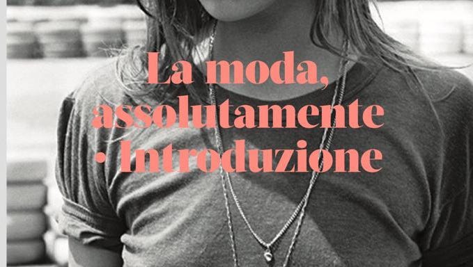 preview for La moda, assolutamente: l'introduzione