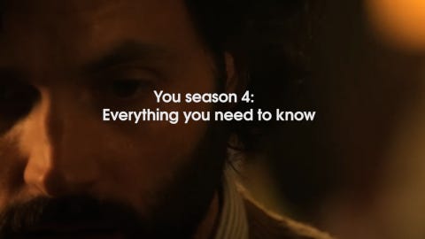 preview for You Season 4 Everything You Need To Know