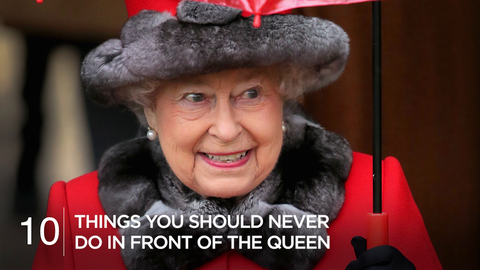preview for 10 Things You Should Never Do In Front Of The Queen
