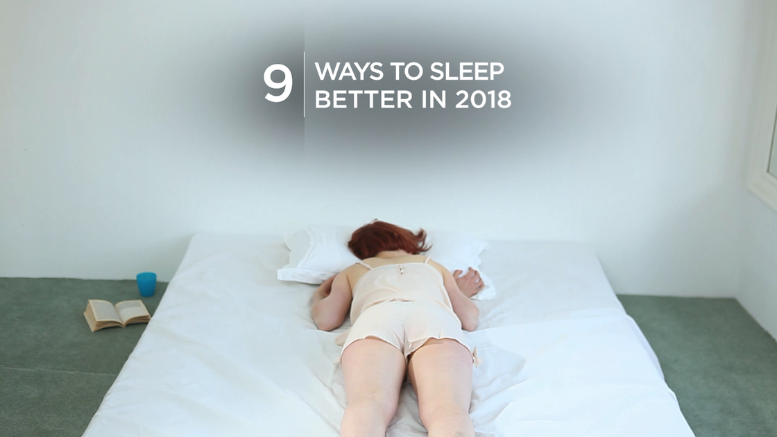 preview for 9 ways to sleep better in 2018