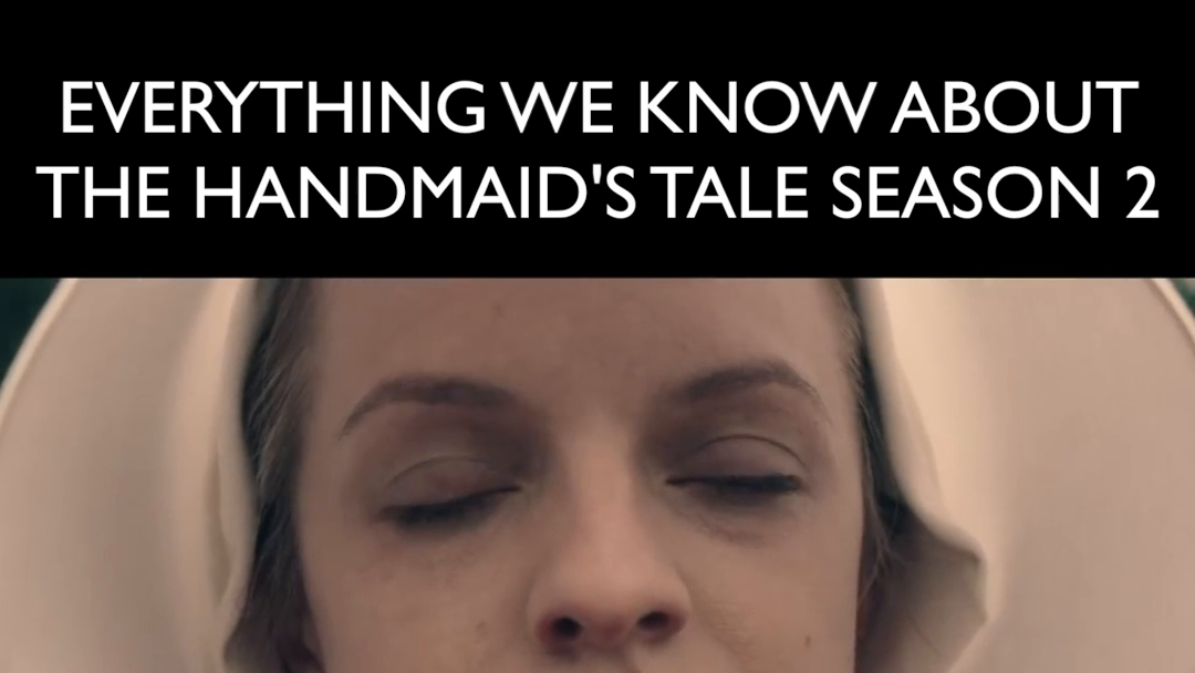 preview for The Handmaid's Tale season 2: everything you need to know