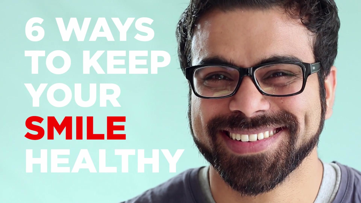preview for 6 Ways to Keep Your Smile Healthy