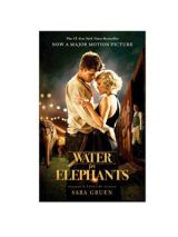 water for elephants by sara gruen water for elephants by sara gruen
